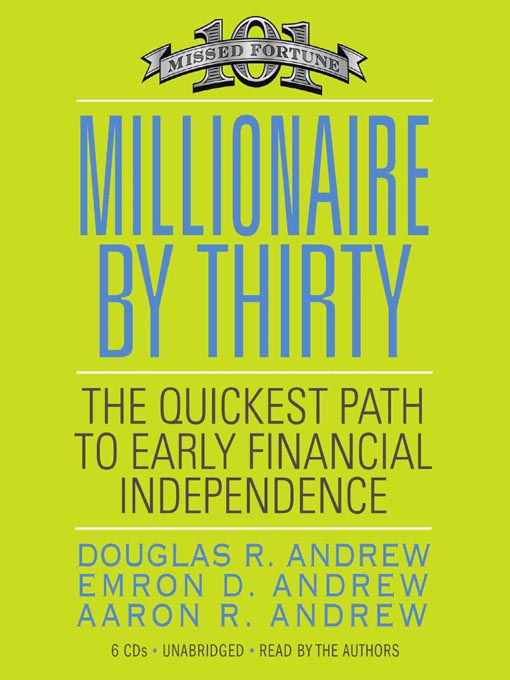 Title details for Millionaire by Thirty by Douglas R. Andrew - Available